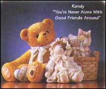 Randy - You're Never Alone With Good Friends Around  #476498