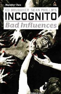 INCOGNITO BAD INFLUENCES #2