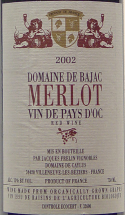 2002 <br>Merlot <br>Domaine de Bajac