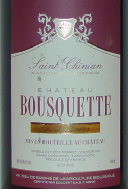 2002 <br>St.Chinian<br>Château Bousquette<br><font color=red><br>The Original is still quicking!</b>