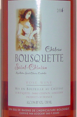 2005 Rosé Saint Chinian, Château Bousquette<br><br><font color=red>A Summer Treat!