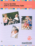 Caring for Kids with a Gastrostomy Tube (116001)