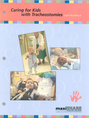 Caring for Kids with Tracheostomies (117001)