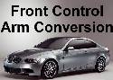 BMW - E9X and E8X Motorsport Front Control Arm Conversion