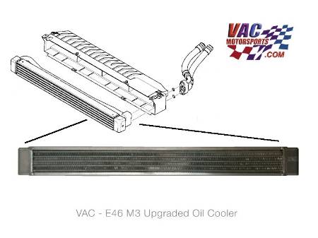 VAC - E46 M3 Racing Oil Cooler (Heat Exchanger) Upgrade Kit